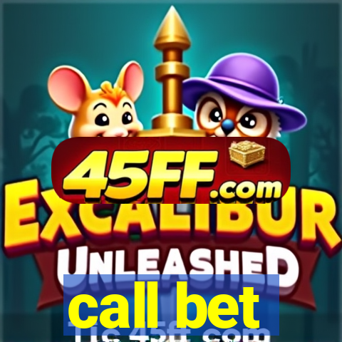 call bet